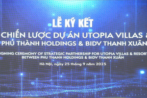 PHÚ THÀNH HOLDINGS & NGÂN HÀNG BIDV KÝ KẾT HỢP TÁC CHIẾN LƯỢC ĐỐI VỚI DỰ ÁN UTOPIA VILLAS & RESORT
